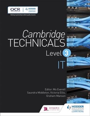 CAMBRIDGE TECHNICALS LEVEL 3 IT | 9781471874918 | VICTORIA ELLIS
