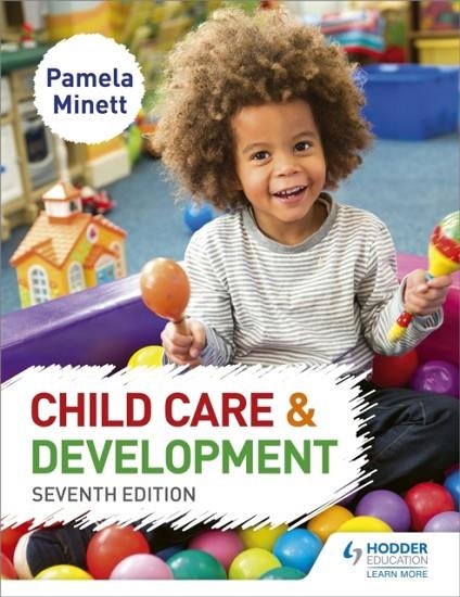 CHILD CARE AND DEVELOPMENT 7TH EDITION | 9781471899768