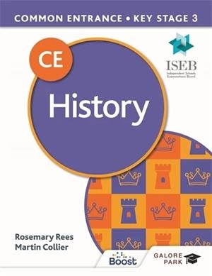 COMMON ENTRANCE 13+ HISTORY FOR ISEB CE AND KS3 | 9781398317727