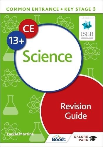 COMMON ENTRANCE 13+ SCIENCE REVISION GUIDE | 9781398349704