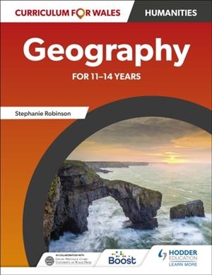CURRICULUM FOR WALES: GEOGRAPHY FOR 11–14 YEARS | 9781398349971