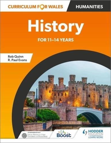 CURRICULUM FOR WALES: HISTORY FOR 11–14 YEARS-DIGITAL | 9781398351516