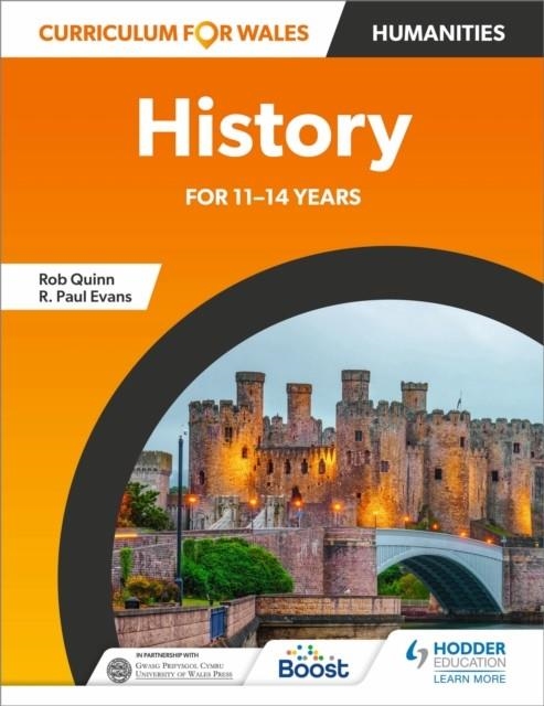 CURRICULUM FOR WALES: HISTORY FOR 11–14 YEARS | 9781398347908