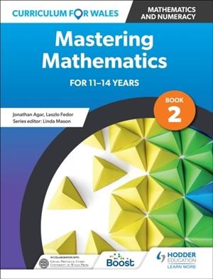 CURRICULUM FOR WALES: MASTERING MATHEMATICS FOR 11-14 YEARS: BOOK 2 | 9781398344464