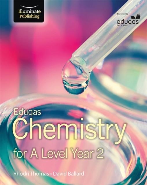 EDUQAS CHEMISTRY FOR A LEVEL YEAR 2: STUDENT BOOK | 9781908682673