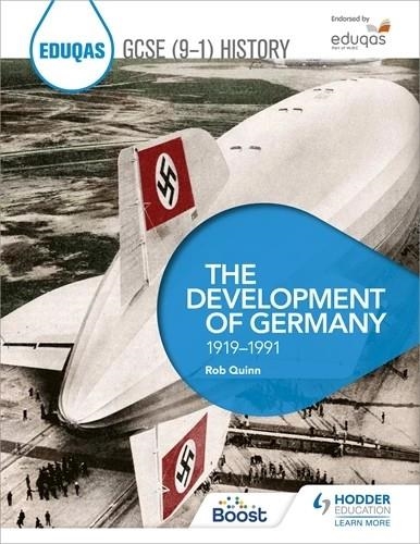 EDUQAS GCSE (9-1) HISTORY: THE DEVELOPMENT OF GERMANY, 1919-1991-DIGITAL | 9781398357228
