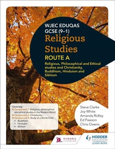 EDUQAS GCSE (9-1) RELIGIOUS STUDIES ROUTE A: RELIGIOUS, PHILOSOPHICAL AND ETHICAL STUDIES AND CHRISTIANITY, BUDDHISM, HINDUISM AND SIKHISM | 9781510480247