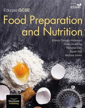 EDUQAS GCSE FOOD PREPARATION & NUTRITION: STUDENT BOOK | 9781908682857