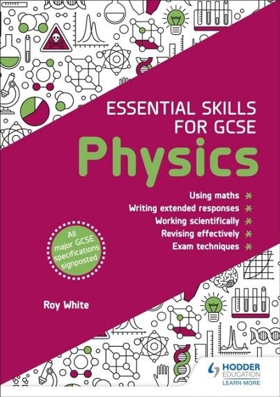 ESSENTIAL SKILLS FOR GCSE PHYSICS | 9781510460027