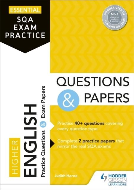 ESSENTIAL SQA EXAM PRACTICE: HIGHER ENGLISH QUESTIONS AND PAPERS | 9781510471771