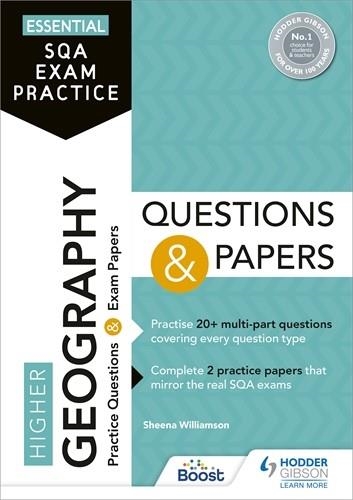 ESSENTIAL SQA EXAM PRACTICE: HIGHER GEOGRAPHY QUESTIONS AND PAPERS-DIGITAL | 9781398354173