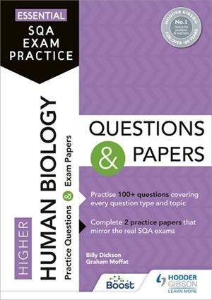 ESSENTIAL SQA EXAM PRACTICE: HIGHER HUMAN BIOLOGY QUESTIONS AND PAPERS-DIGITAL | 9781398354081