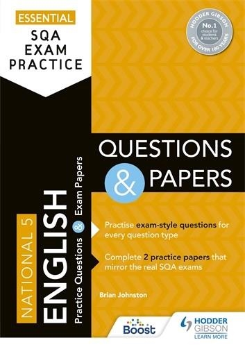 ESSENTIAL SQA EXAM PRACTICE: NATIONAL 5 ENGLISH QUESTIONS AND PAPERS-DIGITAL | 9781398353992