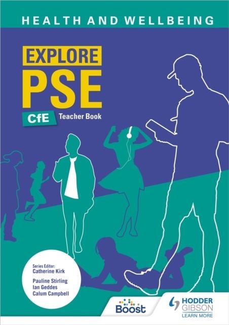EXPLORE PSE: HEALTH AND WELLBEING FOR CFE TEACHER BOOK | 9781398311855