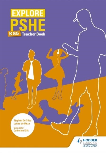 EXPLORE PSHE FOR KEY STAGE 5 TEACHER BOOK | 9781510477469