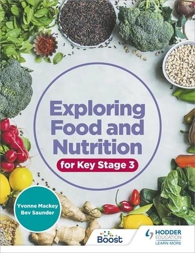 EXPLORING FOOD AND NUTRITION FOR KEY STAGE 3-DIGITAL | 9781398330108