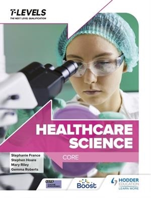 HEALTHCARE SCIENCE T LEVEL: CORE | 9781398361287