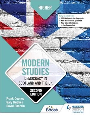 HIGHER MODERN STUDIES: DEMOCRACY IN SCOTLAND AND THE UK: SECOND EDITION | 9781510457782