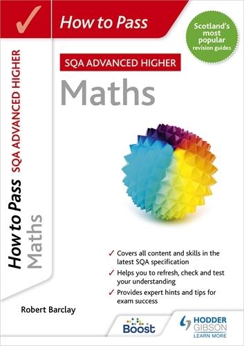 HOW TO PASS ADVANCED HIGHER MATHS-DIGITAL | 9781398348592