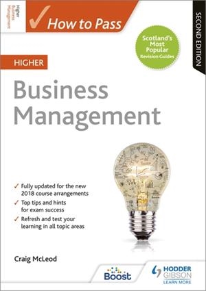 HOW TO PASS HIGHER BUSINESS MANAGEMENT, SECOND EDITION-DIGITAL | 9781398352322