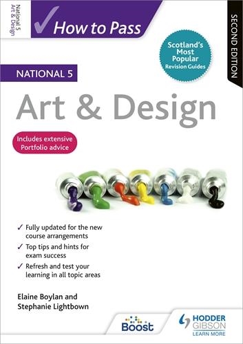HOW TO PASS NATIONAL 5 ART & DESIGN, SECOND EDITION-DIGITAL | 9781398352599