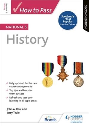 HOW TO PASS NATIONAL 5 HISTORY: SECOND EDITION-DIGITAL | 9781398357136