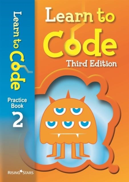 LEARN TO CODE PRACTICE BOOK 2 THIRD EDITION | 9781398361386