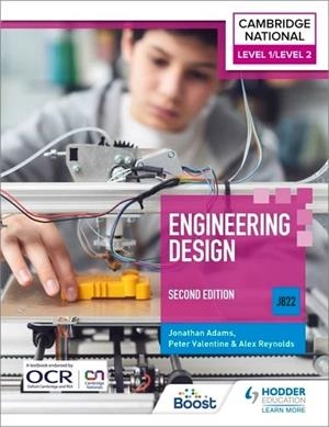 LEVEL 1/LEVEL 2 CAMBRIDGE NATIONAL IN ENGINEERING DESIGN (J822): SECOND EDITION-DIGITAL | 9781398353565