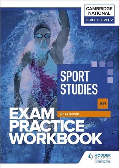 LEVEL 1/LEVEL 2 CAMBRIDGE NATIONAL IN SPORT STUDIES (J829) EXAM PRACTICE WORKBOOK | 9781398384903