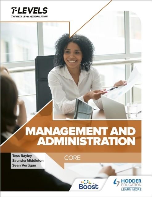 MANAGEMENT AND ADMINISTRATION T LEVEL: CORE | 9781398372559