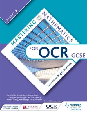 MASTERING MATHEMATICS FOR OCR GCSE: HIGHER 2 | 9781471840036