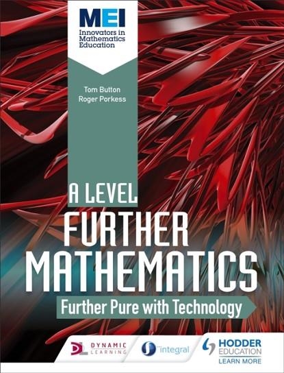 MEI FURTHER MATHS: FURTHER PURE MATHS WITH TECHNOLOGY | 9781510403598