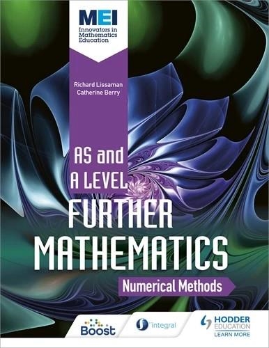 MEI FURTHER MATHS: NUMERICAL METHODS-DIGITAL | 9781398356368