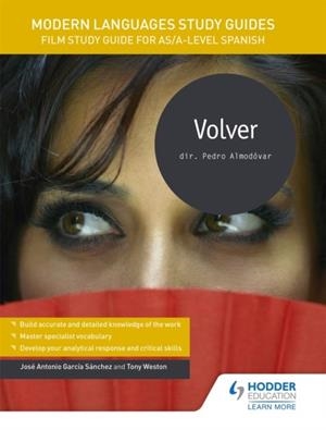MODERN LANGUAGES STUDY GUIDES: VOLVER | 9781471891786