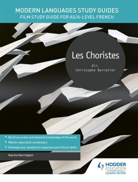 MODERN LANGUAGES STUDY GUIDES: LES CHORISTES | 9781510435650