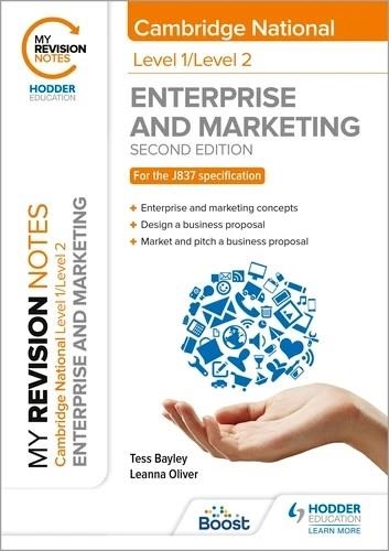 MY REVISION NOTES: LEVEL 1/LEVEL 2 CAMBRIDGE NATIONAL IN ENTERPRISE & MARKETING: SECOND EDITION | 9781398351226