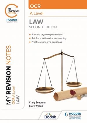 MY REVISION NOTES: OCR A LEVEL LAW SECOND EDITION | 9781398352032