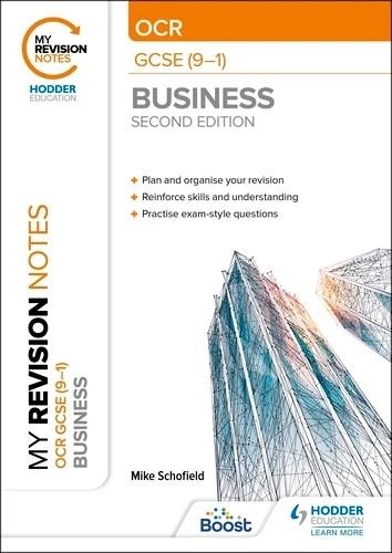 MY REVISION NOTES: OCR GCSE (9-1) BUSINESS SECOND EDITION-DIGITAL | 9781398372375