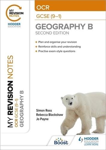MY REVISION NOTES: OCR GCSE (9-1) GEOGRAPHY B SECOND EDITION-DIGITAL | 9781398348813