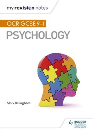 MY REVISION NOTES: OCR GCSE (9-1) PSYCHOLOGY | 9781510423220