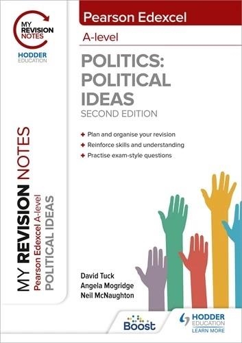 MY REVISION NOTES: PEARSON EDEXCEL A LEVEL POLITICAL IDEAS: SECOND EDITION-DIGITAL | 9781398348844