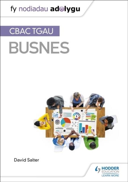 MY REVISION NOTES: WJEC AND EDUQAS GCSE BUSINESS | 9781510436534