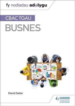 MY REVISION NOTES: WJEC AND EDUQAS GCSE BUSINESS | 9781510436534