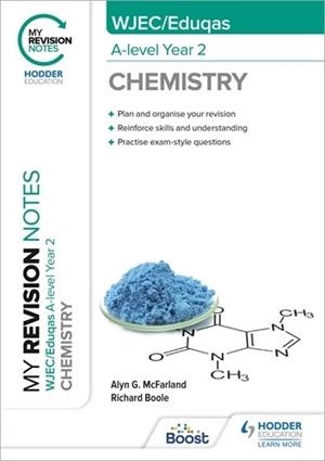 MY REVISION NOTES: WJEC/EDUQAS A-LEVEL YEAR 2 CHEMISTRY-DIGITAL | 9781398348806