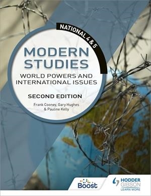 NATIONAL 4 & 5 MODERN STUDIES: WORLD POWERS AND INTERNATIONAL ISSUES, SECOND EDITION-DIGITAL | 9781398353138