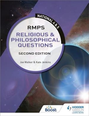 NATIONAL 4 & 5 RMPS: RELIGIOUS & PHILOSOPHICAL QUESTIONS, SECOND EDITION | 9781510429390