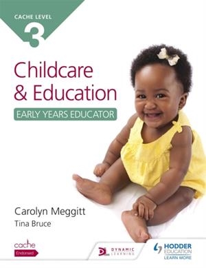 NCFE CACHE LEVEL 3 CHILD CARE AND EDUCATION (EARLY YEARS EDUCATOR) | 9781471843167