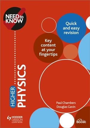 NEED TO KNOW: HIGHER PHYSICS | 9781510451193