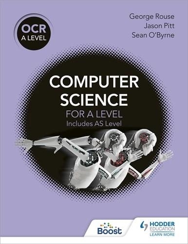 OCR A LEVEL COMPUTER SCIENCE-DIGITAL | 9781398330016