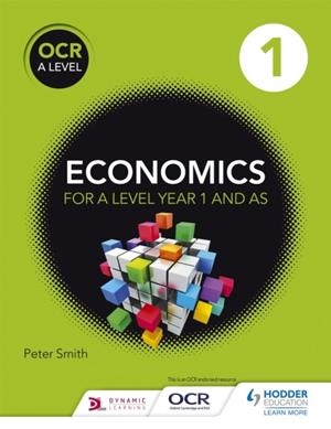 OCR A LEVEL ECONOMICS BOOK 1 | 9781471829895